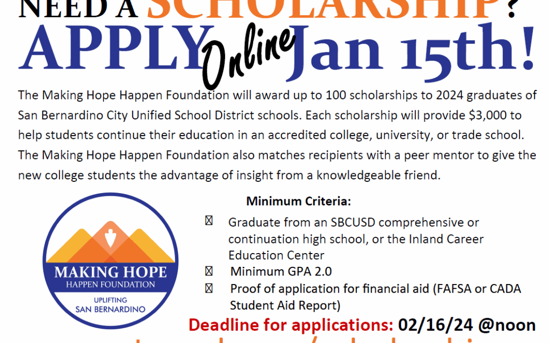 SBCUSD Students: Let The Making Hope Happen Foundation Scholarship Help You Thrive
